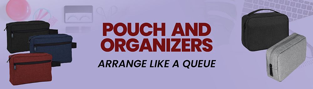 Pouch & Organizers
